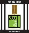 Fig my Love | The Zoo | Olfactif